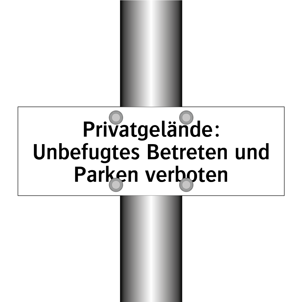 Privatgelände: Unbefugtes Betreten und Parken verboten