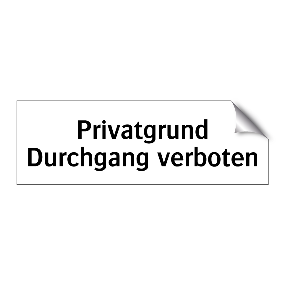 Privatgrund Durchgang verboten