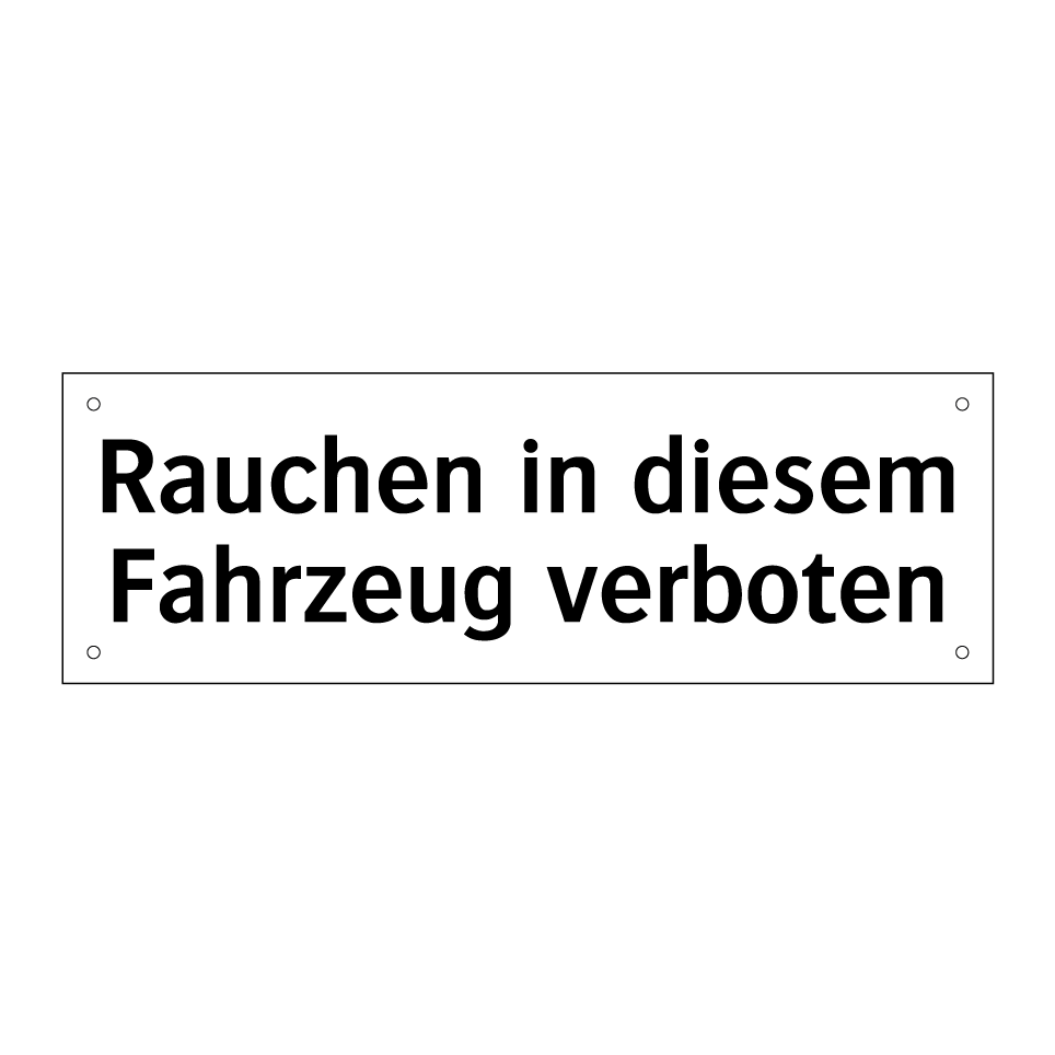 Rauchen in diesem Fahrzeug verboten