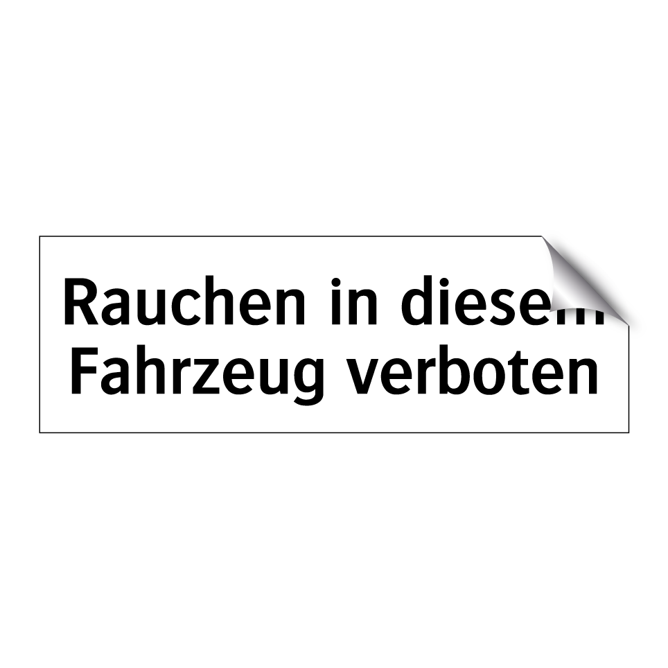 Rauchen in diesem Fahrzeug verboten