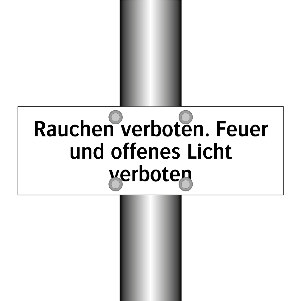 Rauchen verboten. Feuer und offenes Licht verboten
