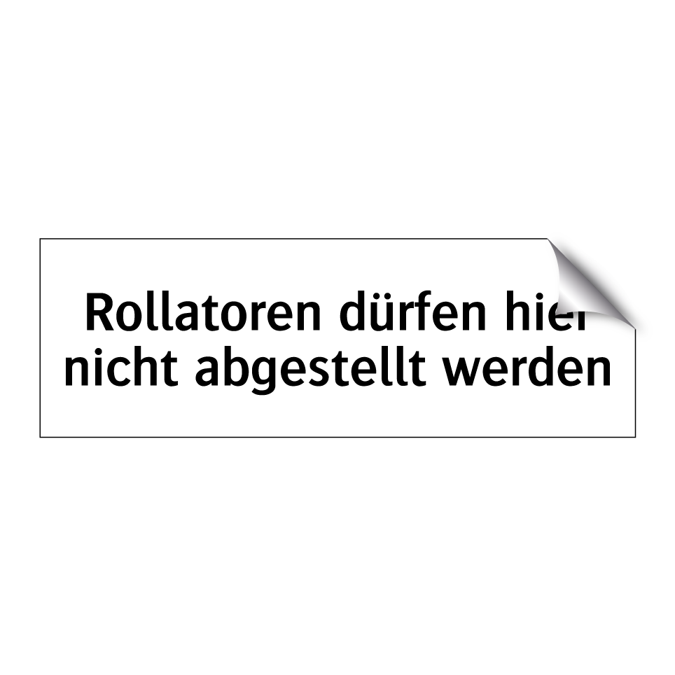 Rollatoren dürfen hier nicht abgestellt werden