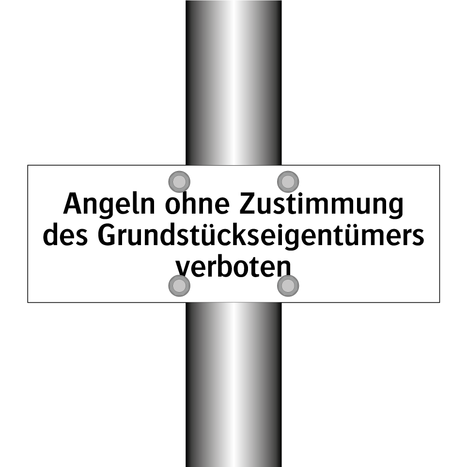Angeln ohne Zustimmung des Grundstückseigentümers verboten