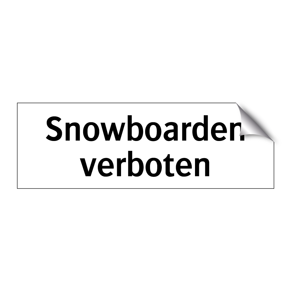 Snowboarden verboten
