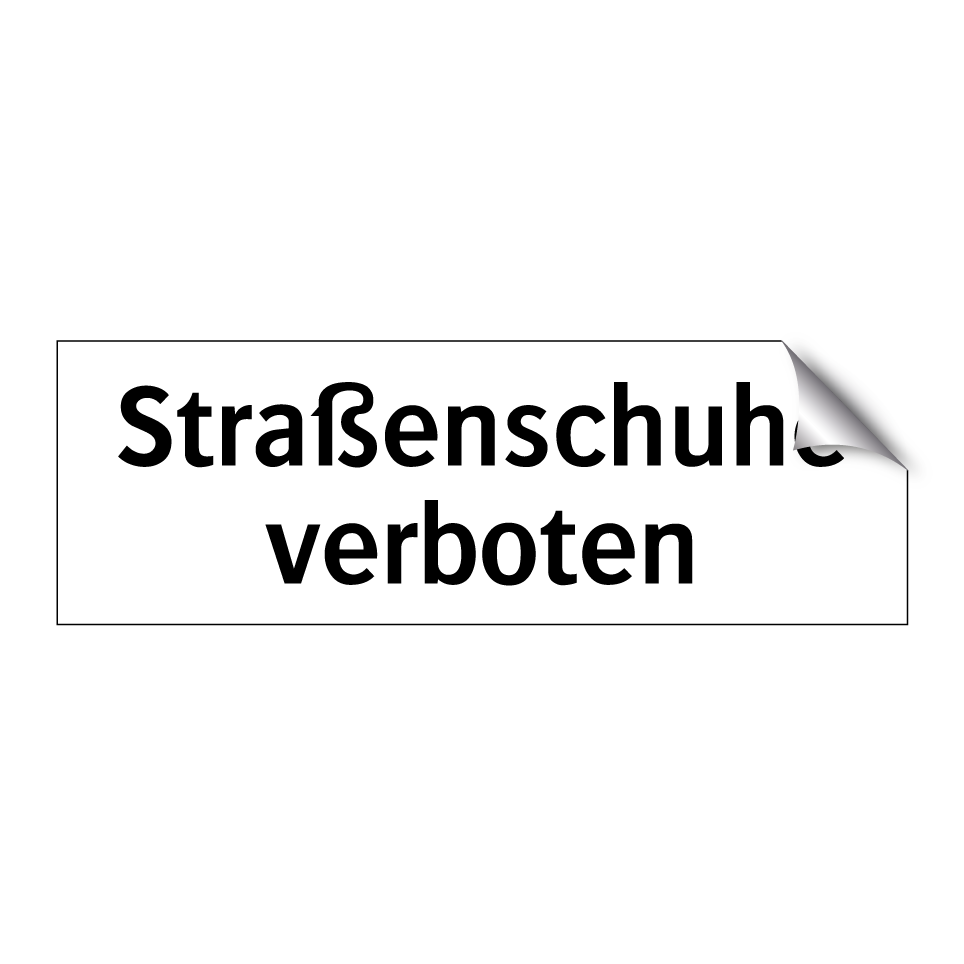 Straßenschuhe verboten