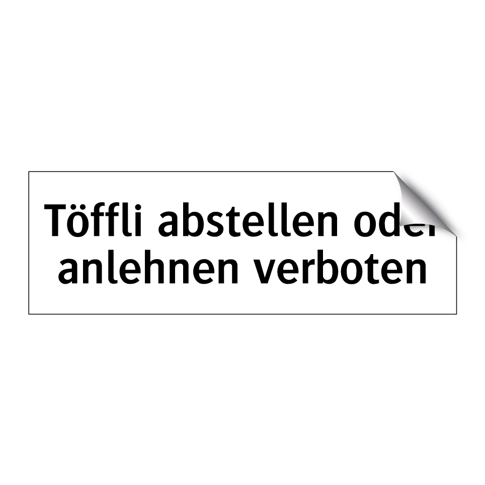 Töffli abstellen oder anlehnen verboten