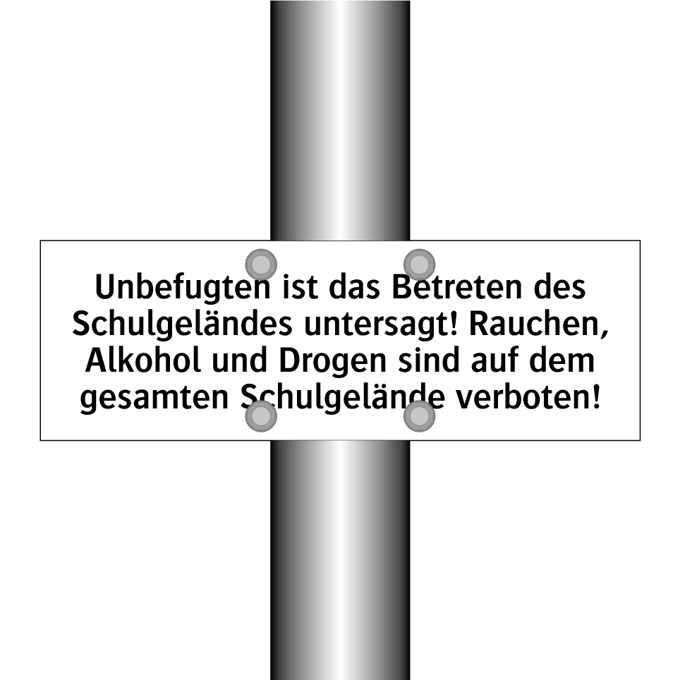Unbefugten ist das Betreten des Schulgeländes untersagt! Rauchen, Alkohol und Drogen sind auf dem gesamten Schulgelände verboten!