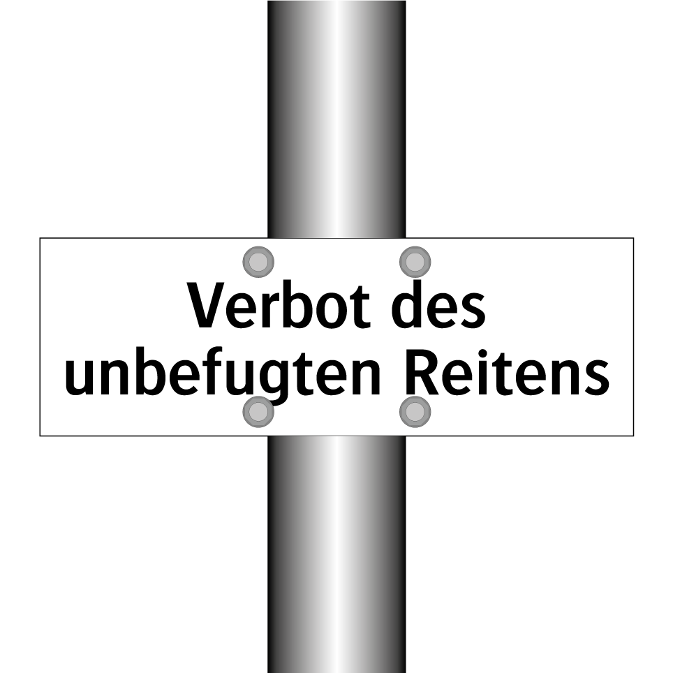 Verbot des unbefugten Reitens