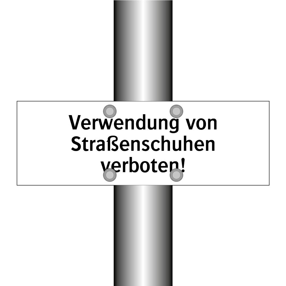 Verwendung von Straßenschuhen verboten!