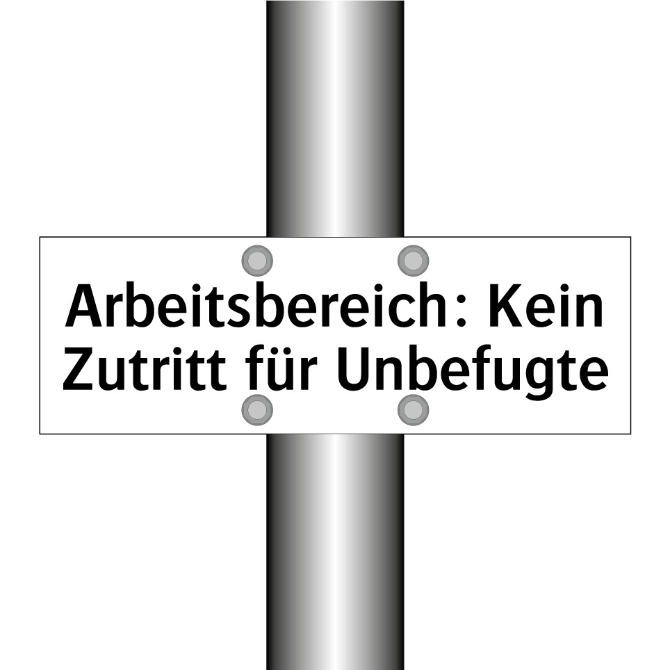 Arbeitsbereich: Kein Zutritt für Unbefugte