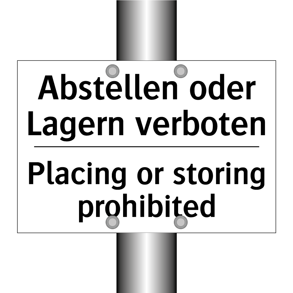 Abstellen oder Lagern verboten - Placing or storing prohibited
