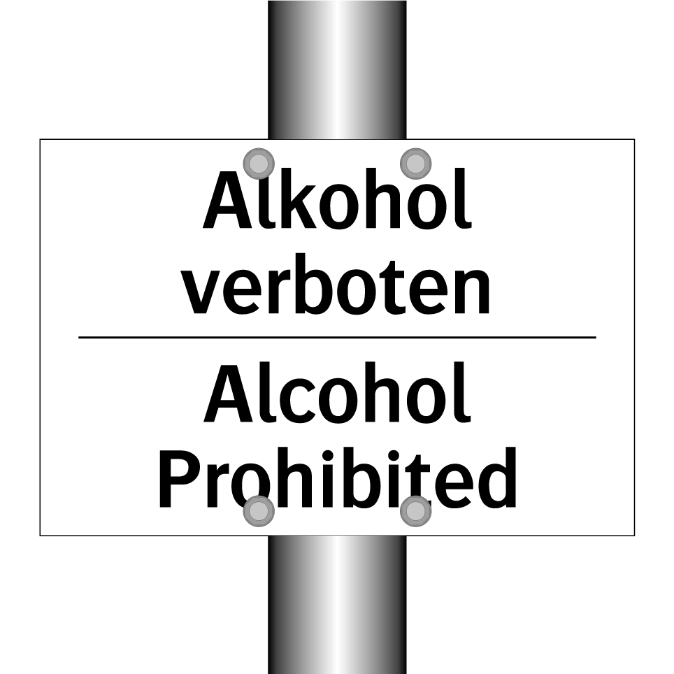 Alkohol verboten - Alcohol Prohibited
