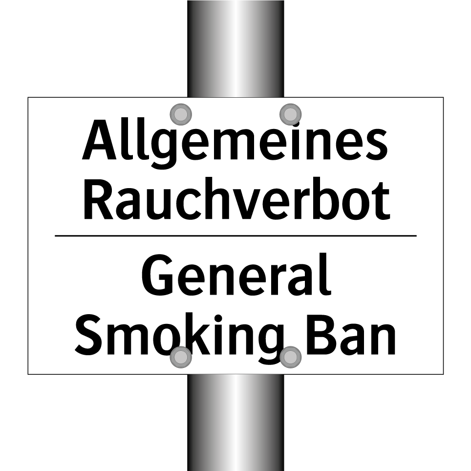Allgemeines Rauchverbot - General Smoking Ban