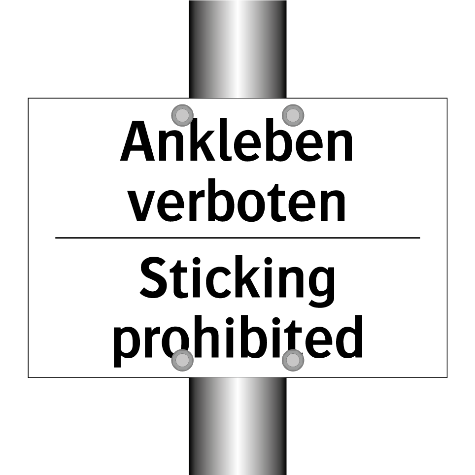 Ankleben verboten - Sticking prohibited