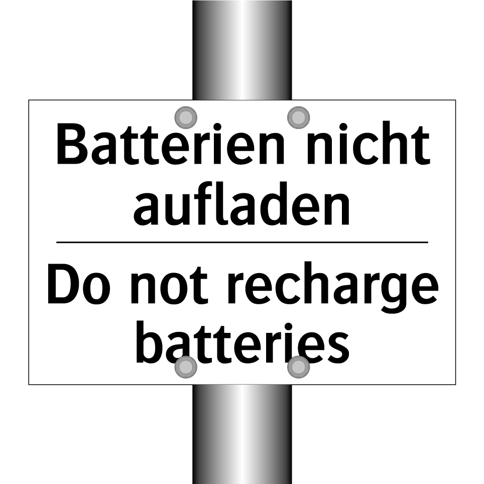 Batterien nicht aufladen - Do not recharge batteries