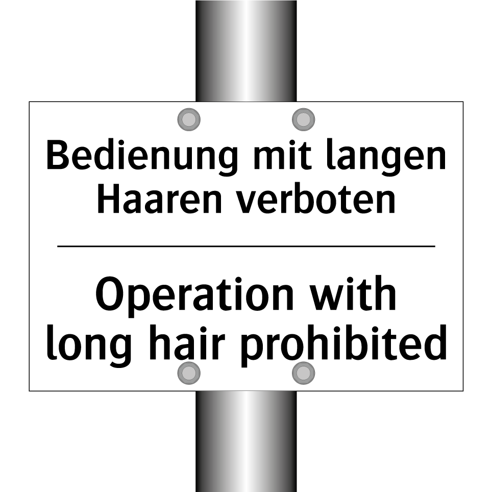 Bedienung mit langen Haaren verboten/.../ - Operation with long hair prohibited/.../
