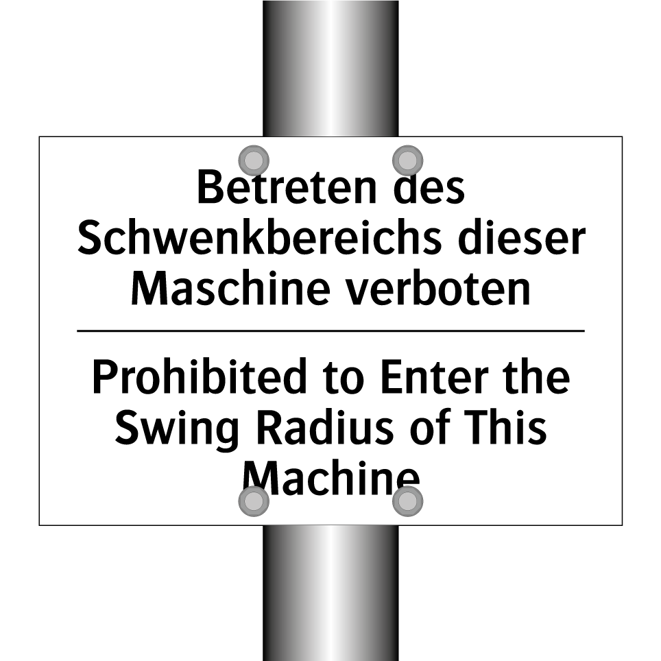 Betreten des Schwenkbereichs dieser /.../ - Prohibited to Enter the Swing /.../