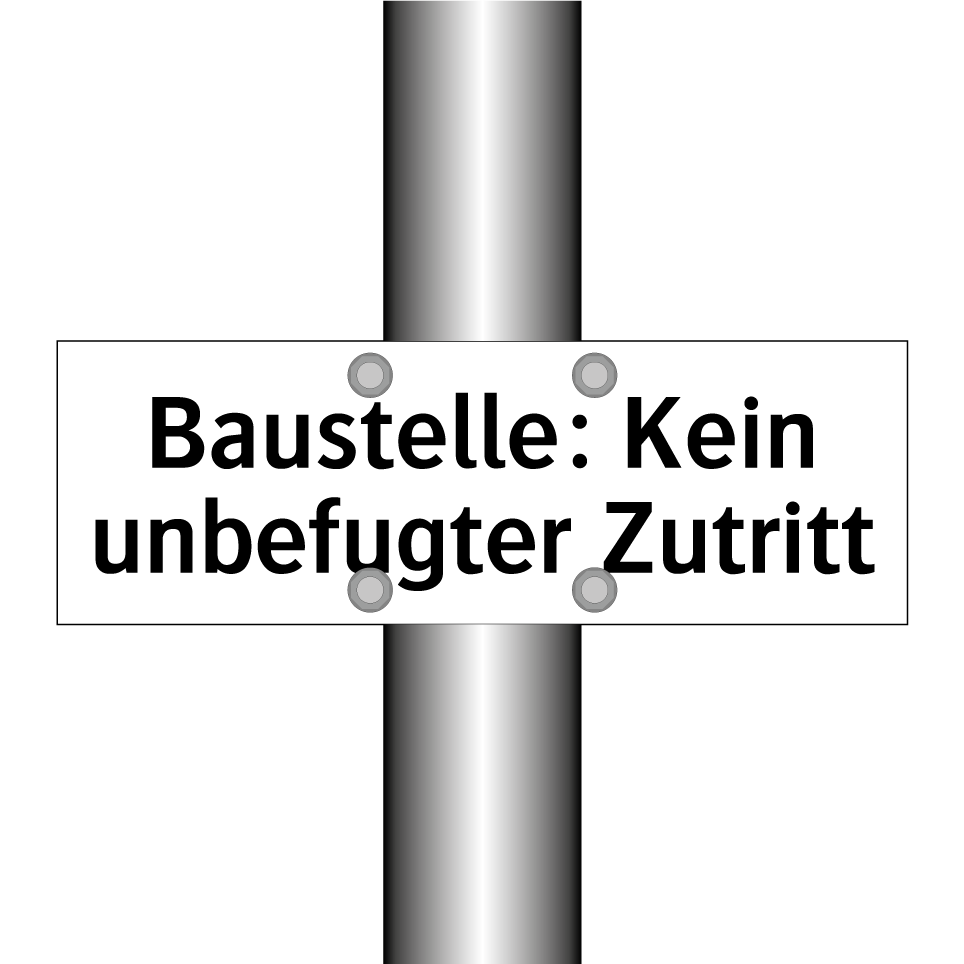 Baustelle: Kein unbefugter Zutritt
