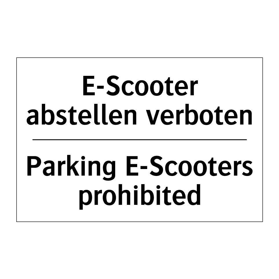 E-Scooter abstellen verboten - Parking E-Scooters prohibited