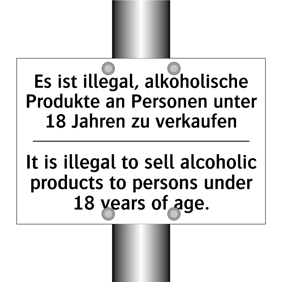 Es ist illegal, alkoholische Produkte /.../ - It is illegal to sell alcoholic /.../