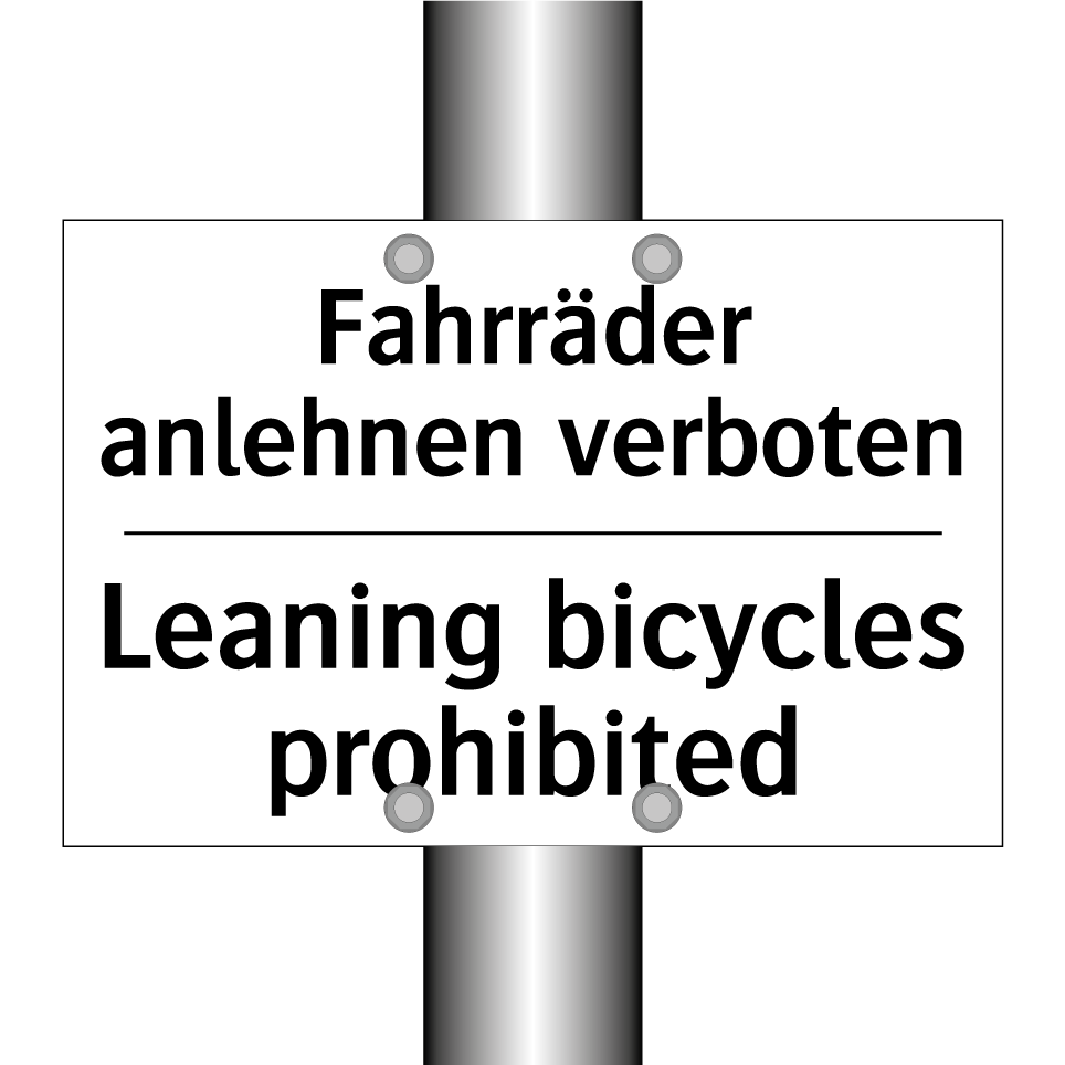 Fahrräder anlehnen verboten - Leaning bicycles prohibited