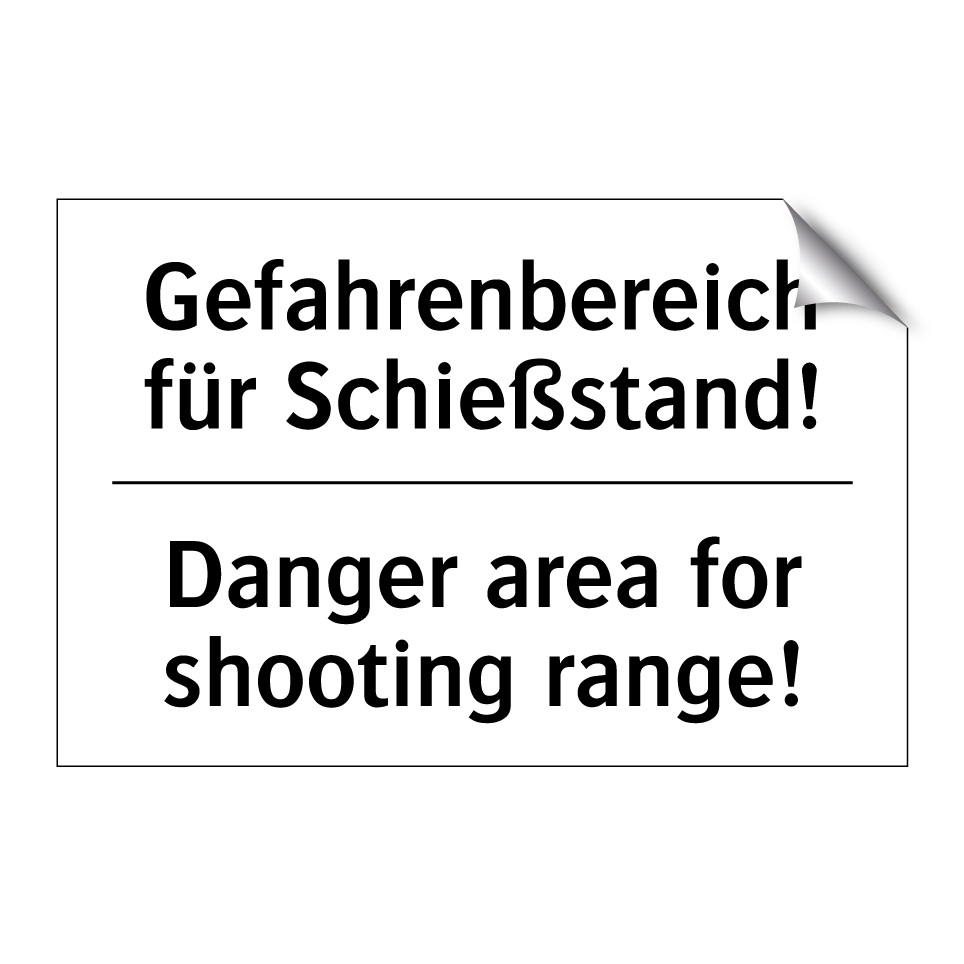 Gefahrenbereich für Schießstand!/.../ - Danger area for shooting range!/.../