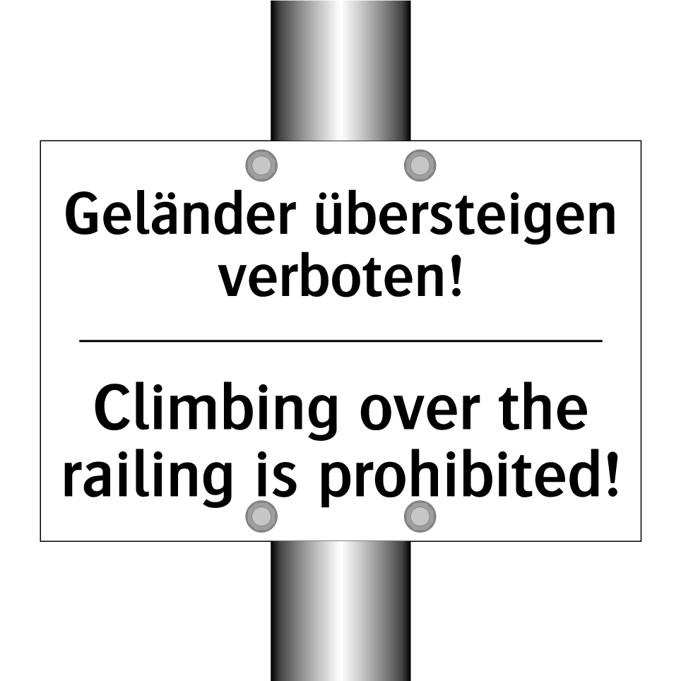 Geländer übersteigen verboten! - Climbing over the railing is prohibited!/.../