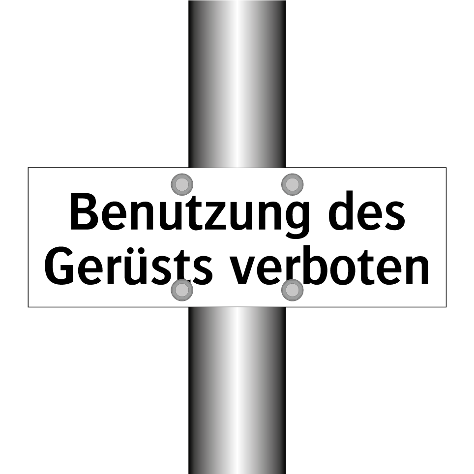 Benutzung des Gerüsts verboten