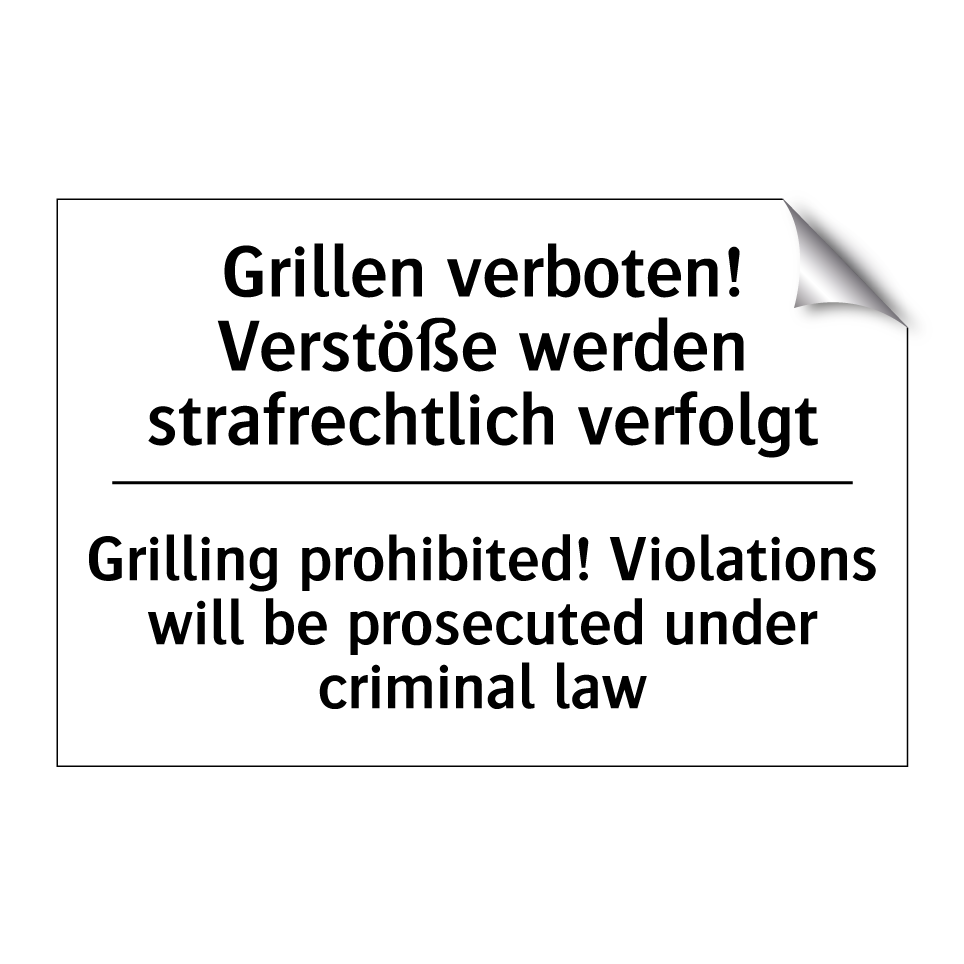 Grillen verboten! Verstöße werden /.../ - Grilling prohibited! Violations /.../