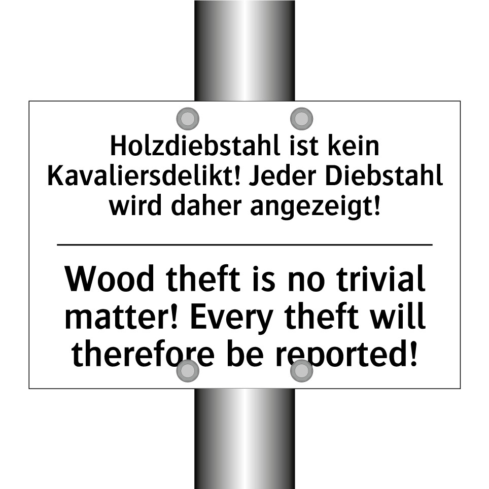 Holzdiebstahl ist kein Kavaliersdelikt! /.../ - Wood theft is no trivial matter! /.../