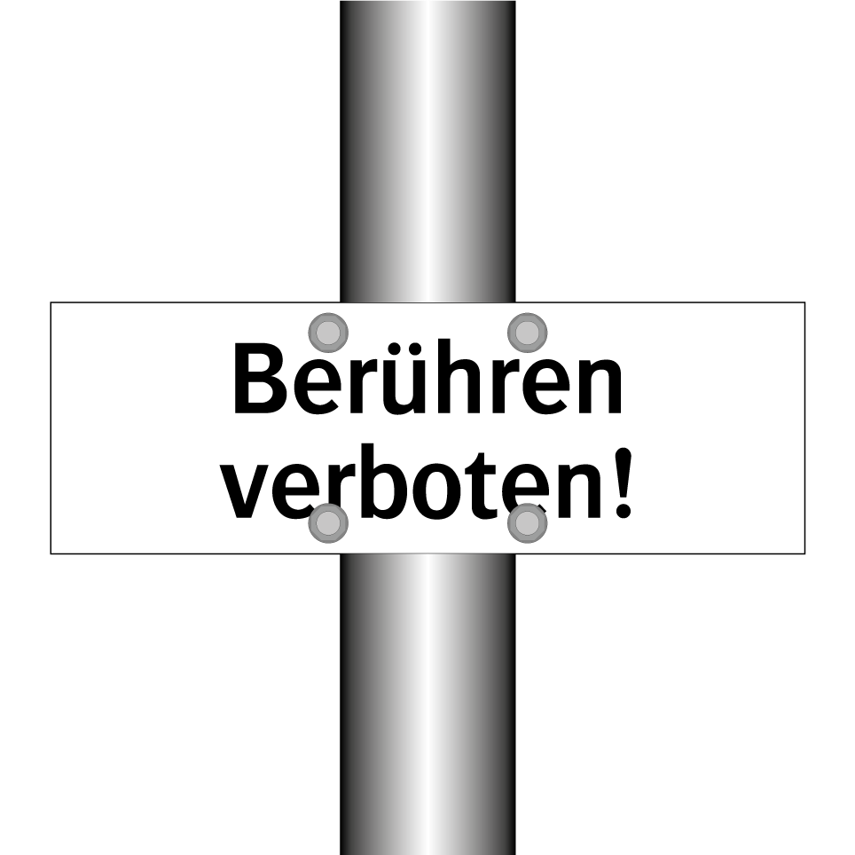 Berühren verboten!