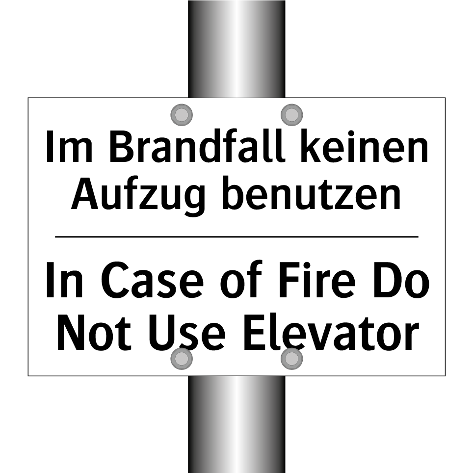 Im Brandfall keinen Aufzug benutzen/.../ - In Case of Fire Do Not Use Elevator/.../