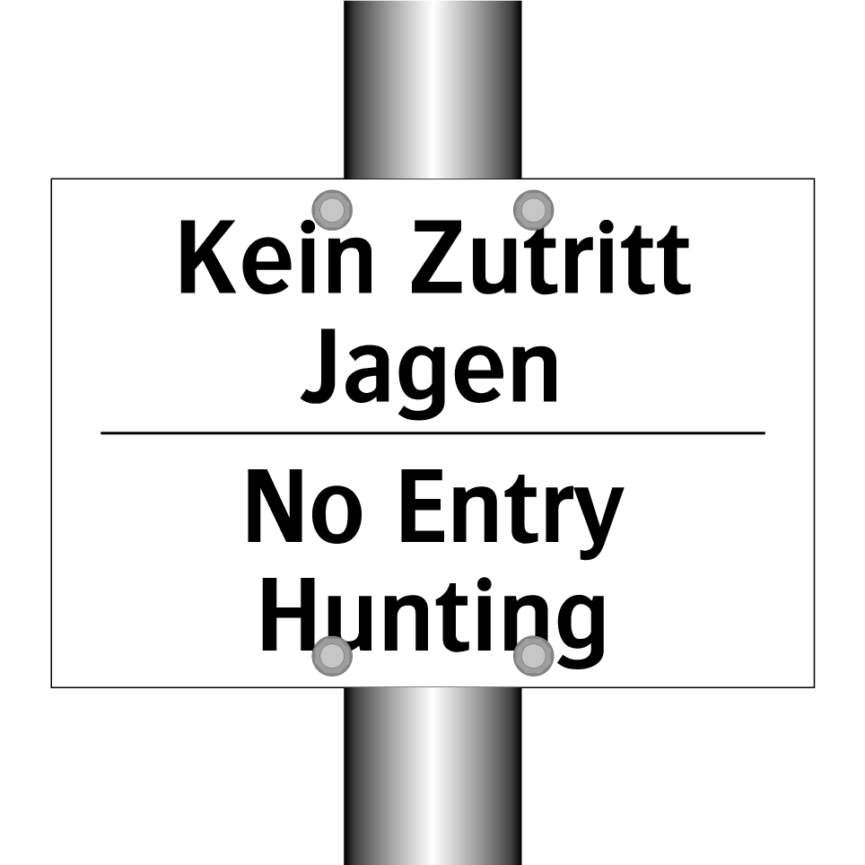 Kein Zutritt Jagen - No Entry Hunting