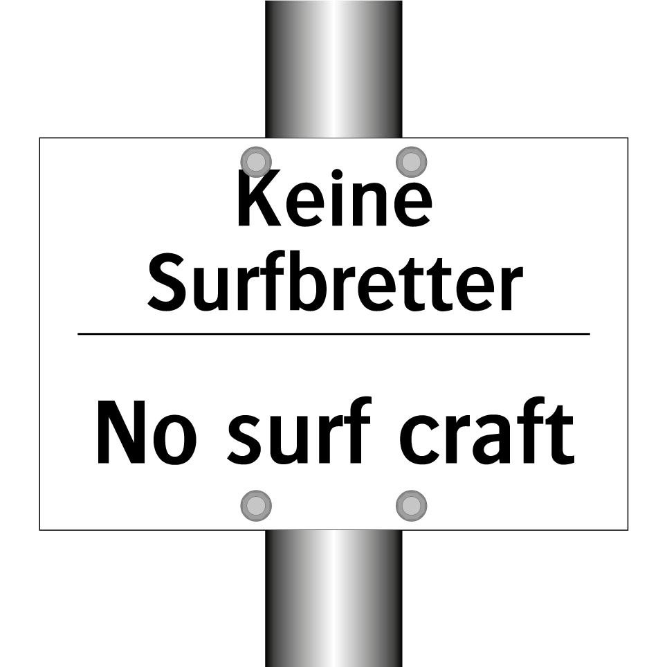 Keine Surfbretter - No surf craft