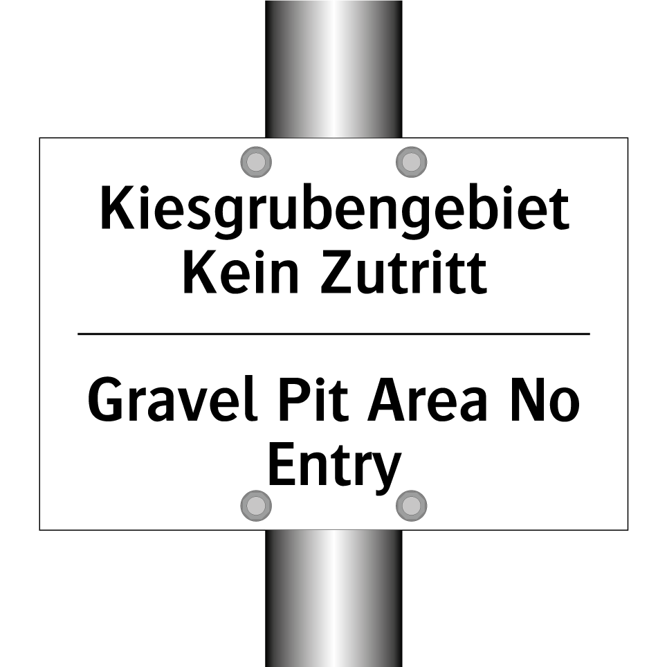 Kiesgrubengebiet Kein Zutritt - Gravel Pit Area No Entry