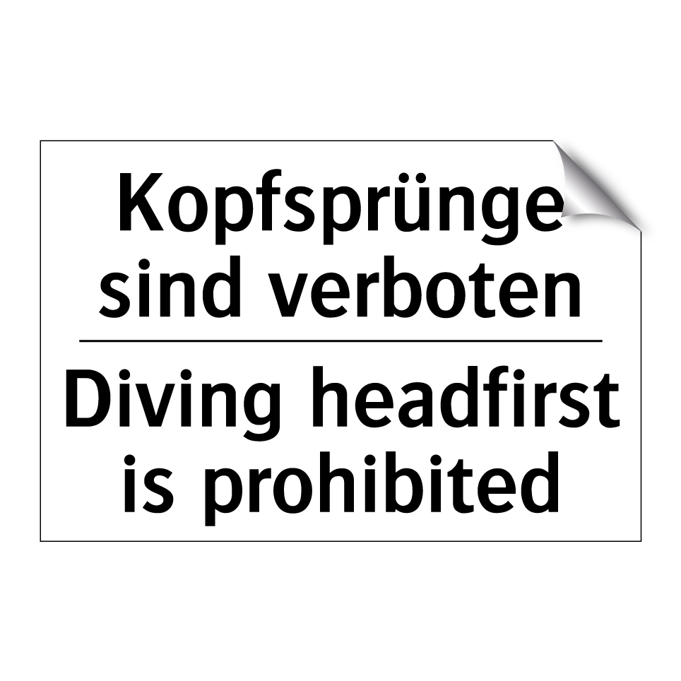 Kopfsprünge sind verboten - Diving headfirst is prohibited