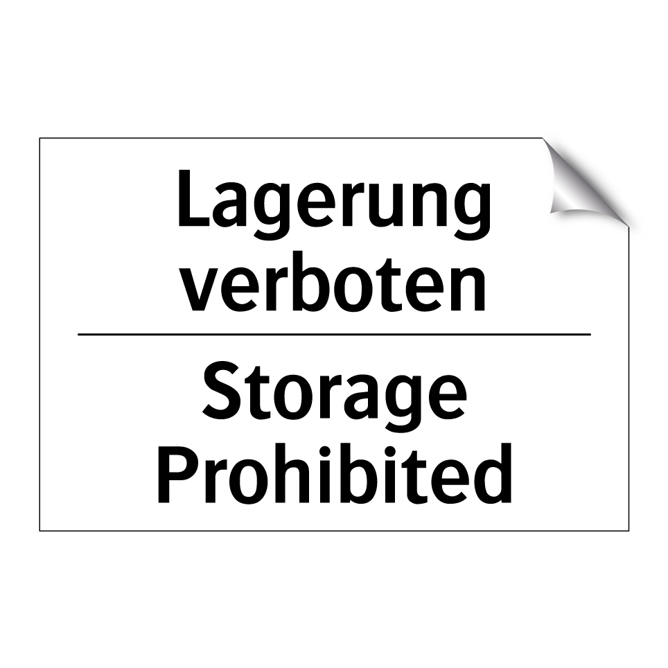 Lagerung verboten - Storage Prohibited