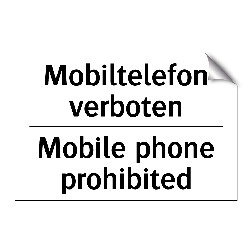 Mobiltelefon verboten - Mobile phone prohibited