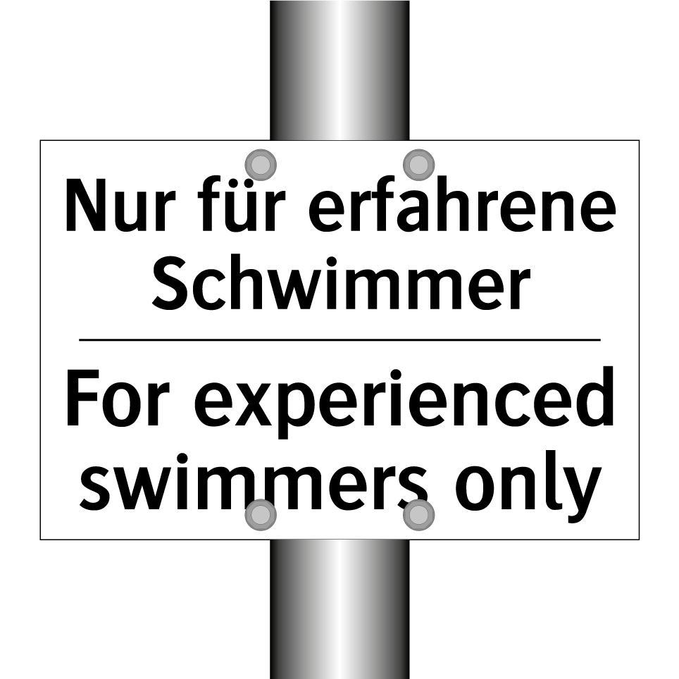 Nur für erfahrene Schwimmer - For experienced swimmers only