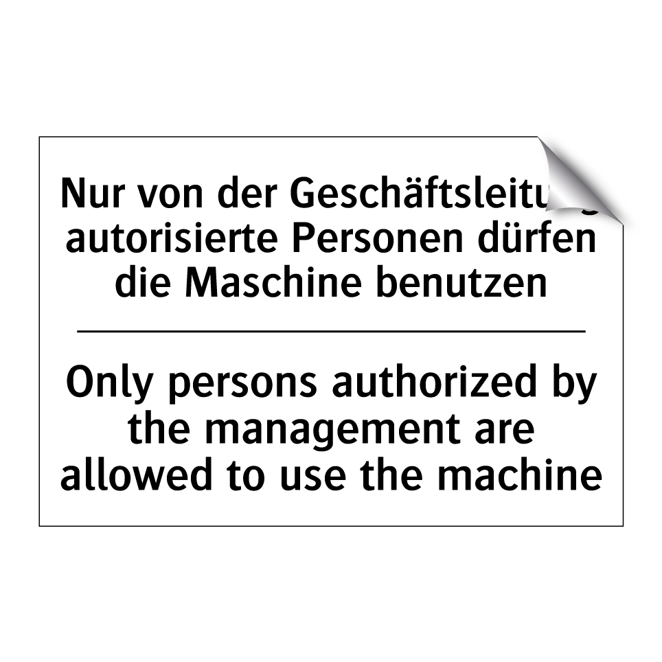 Nur von der Geschäftsleitung autorisierte /.../ - Only persons authorized by the /.../