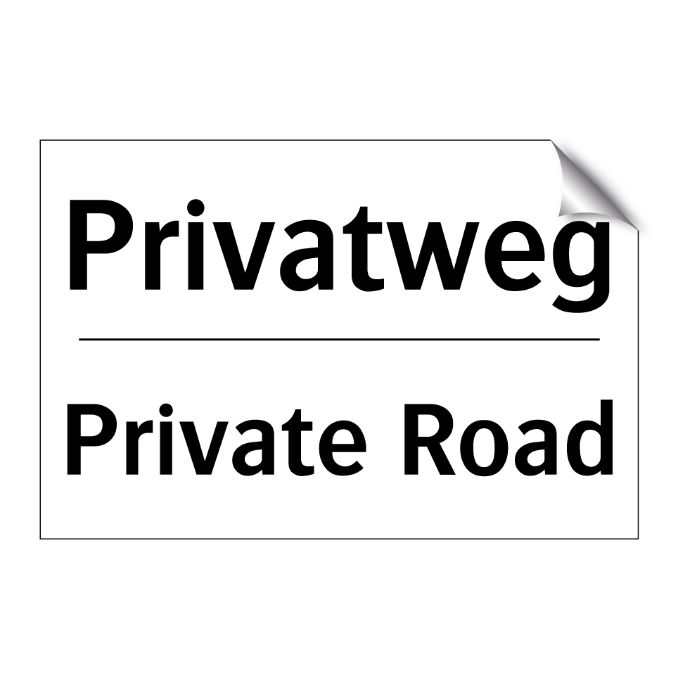 Privatweg - Private Road