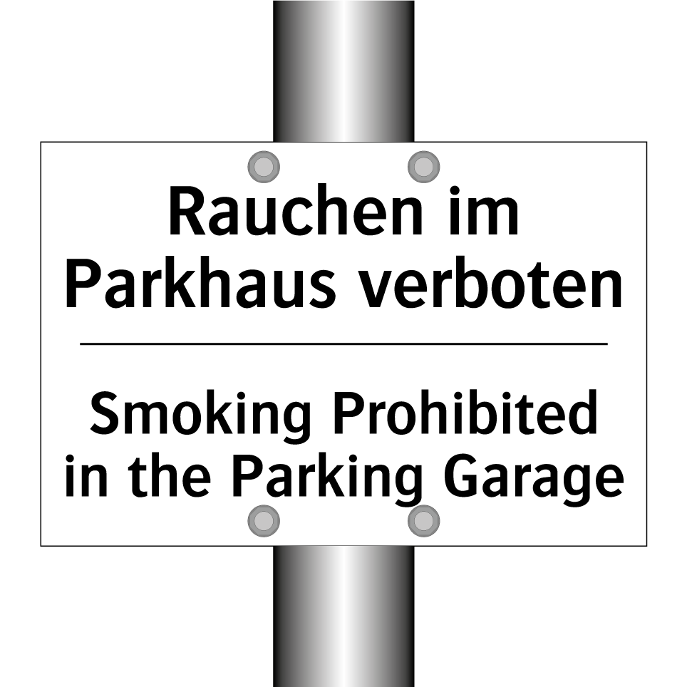 Rauchen im Parkhaus verboten - Smoking Prohibited in the Parking /.../