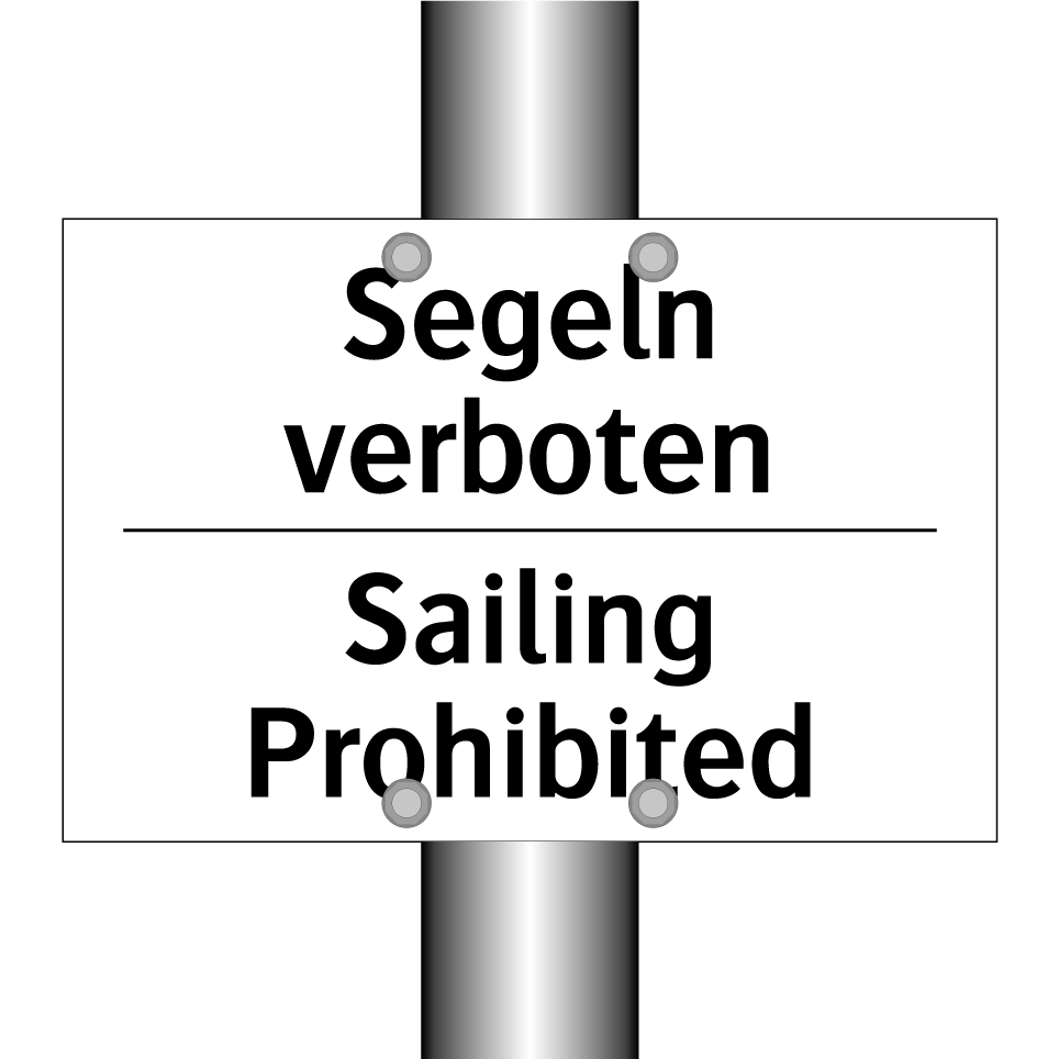 Segeln verboten - Sailing Prohibited