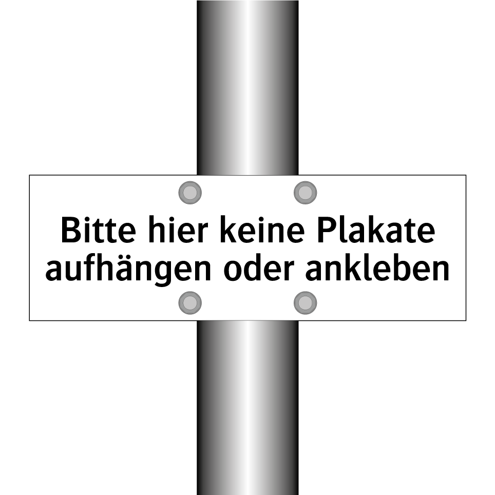 Bitte hier keine Plakate aufhängen oder ankleben
