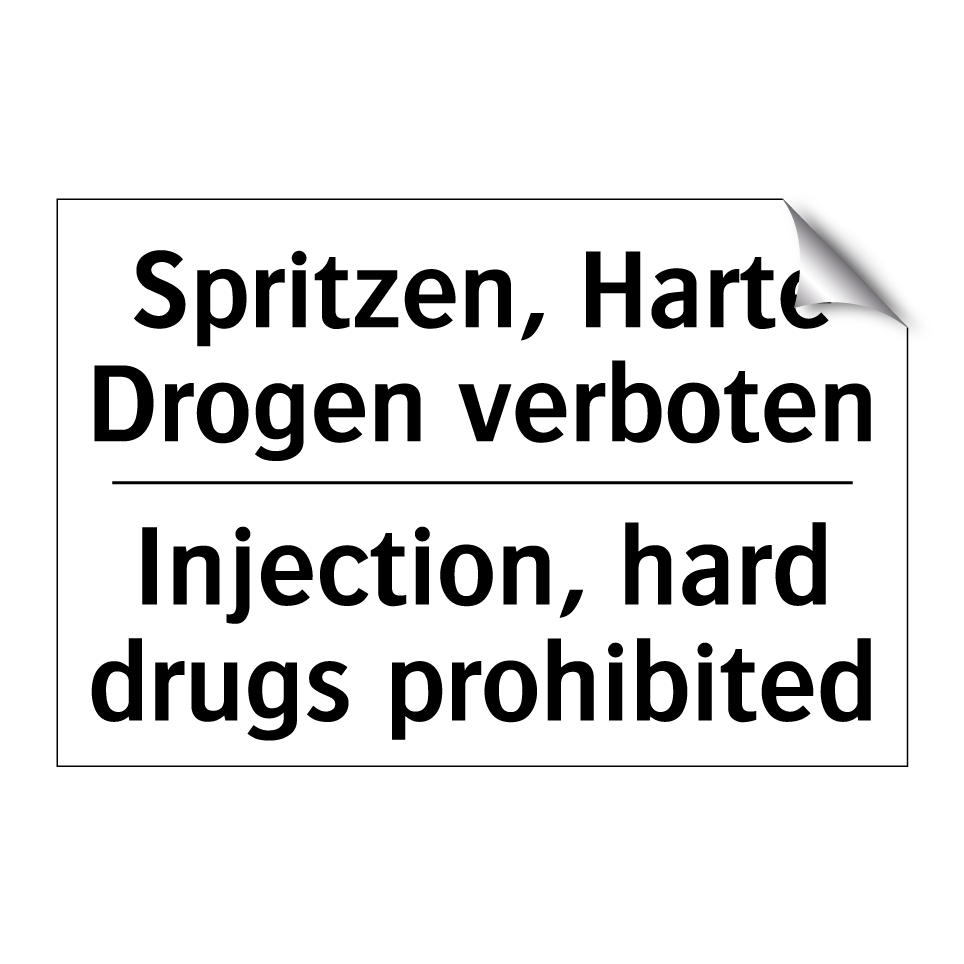 Spritzen, Harte Drogen verboten/.../ - Injection, hard drugs prohibited/.../