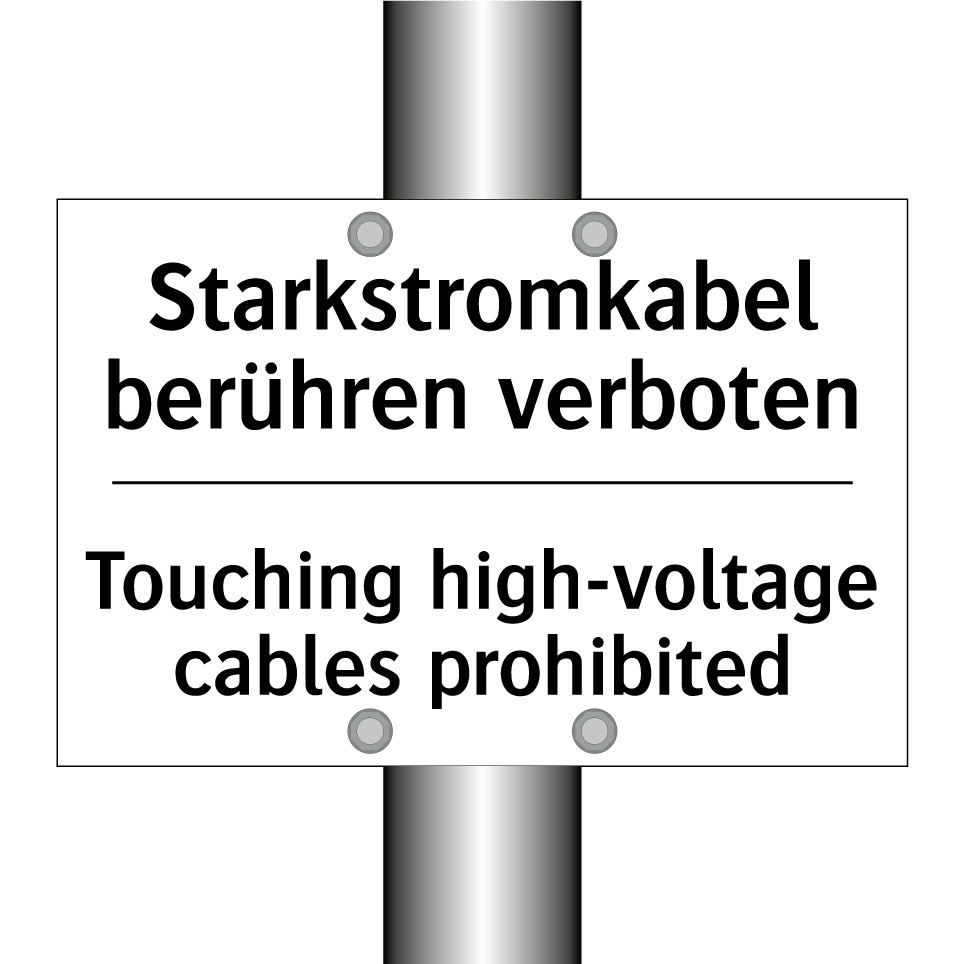 Starkstromkabel berühren verboten/.../ - Touching high-voltage cables prohibited/.../