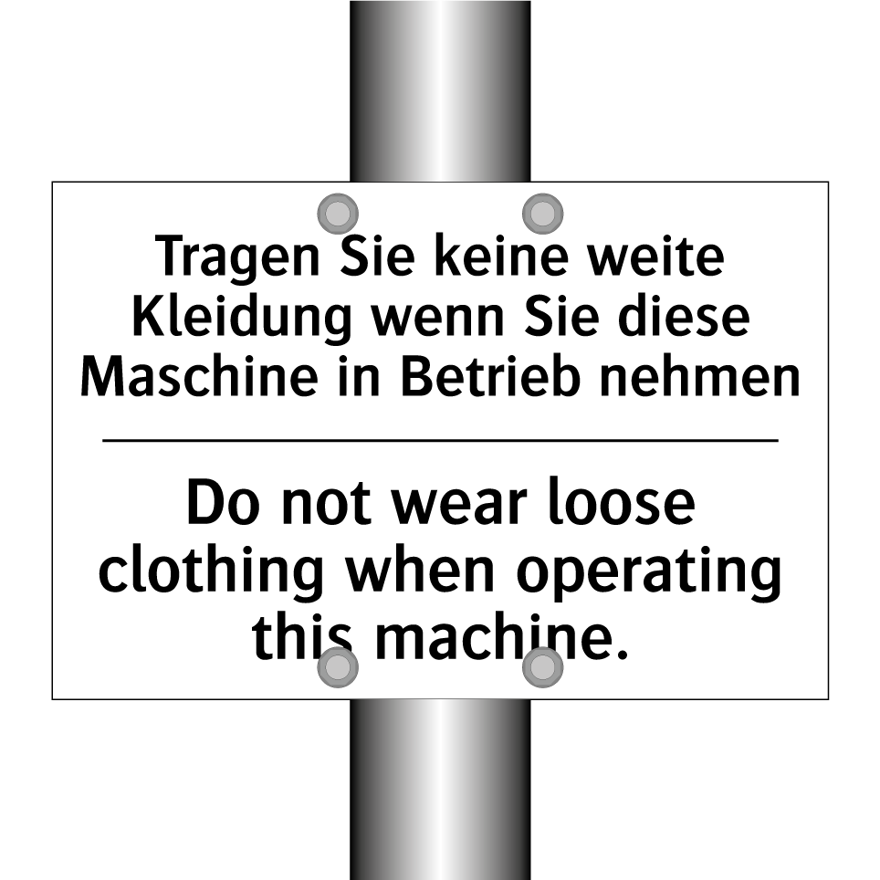 Tragen Sie keine weite Kleidung /.../ - Do not wear loose clothing when /.../