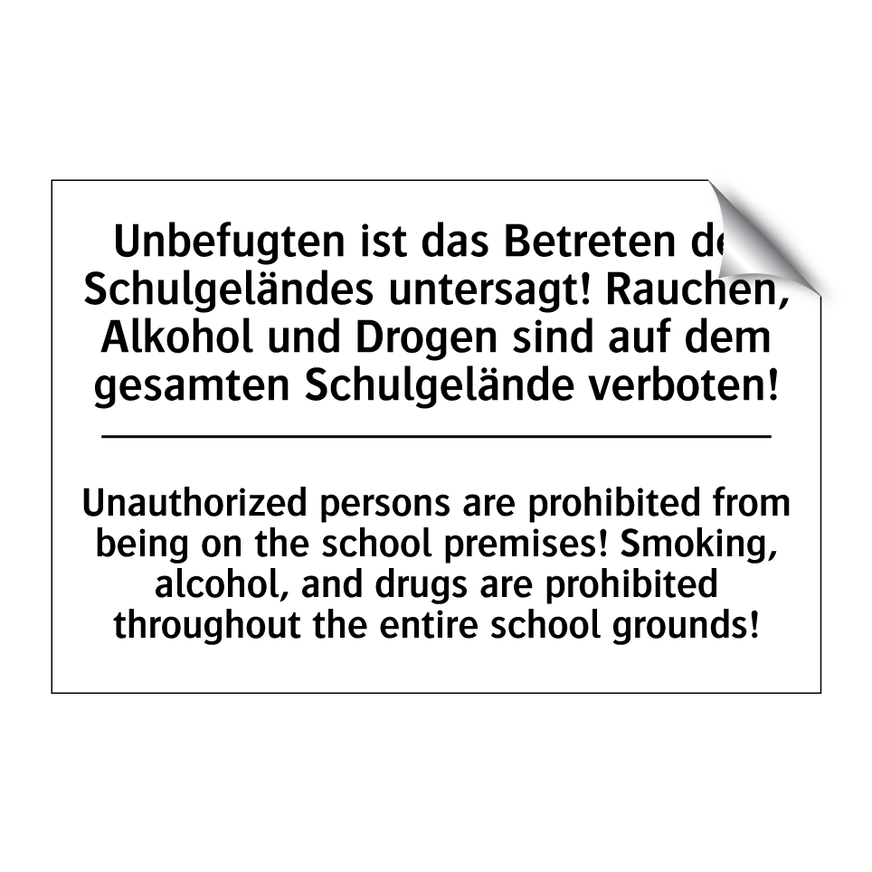 Unbefugten ist das Betreten des /.../ - Unauthorized persons are prohibited /.../