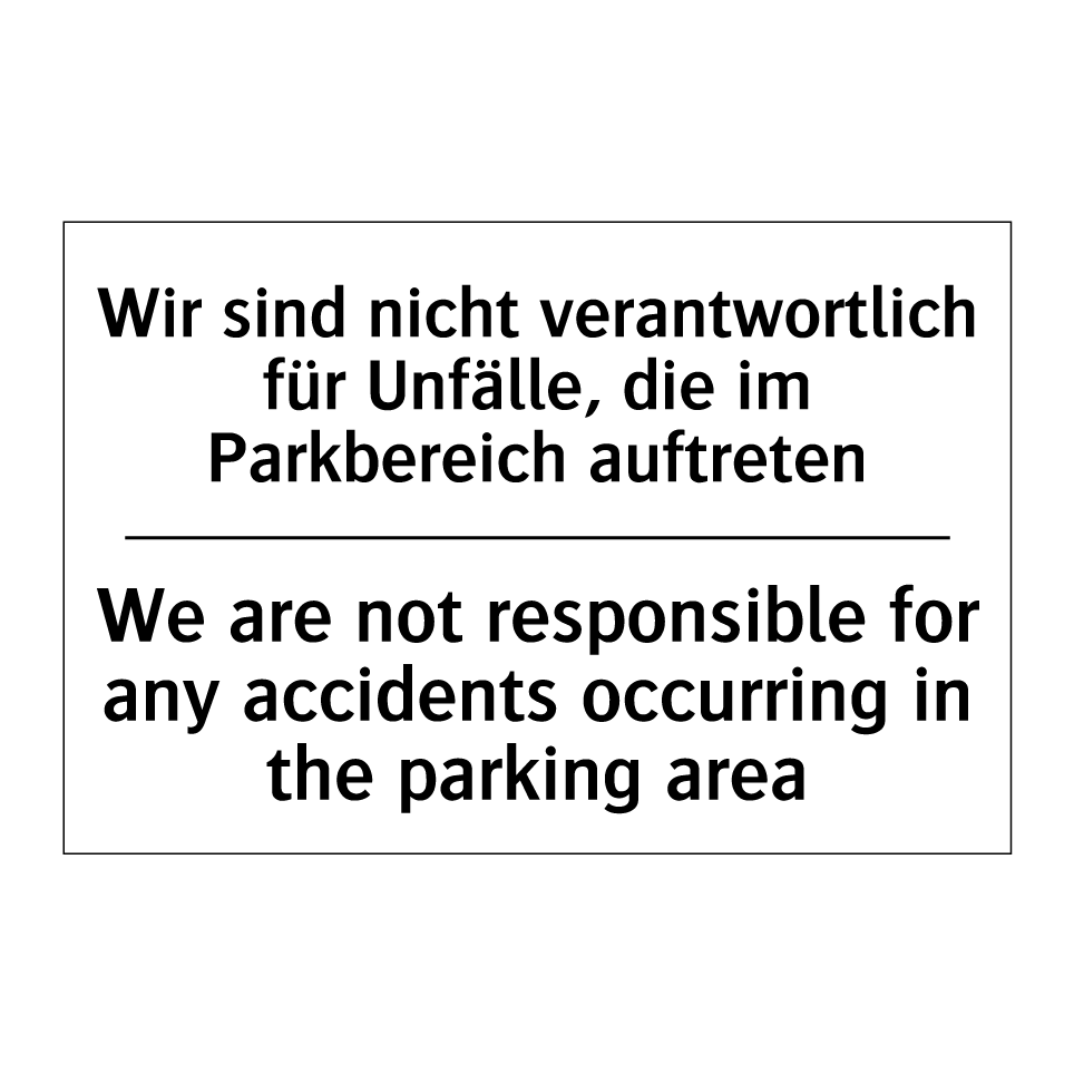 Wir sind nicht verantwortlich /.../ - We are not responsible for any /.../