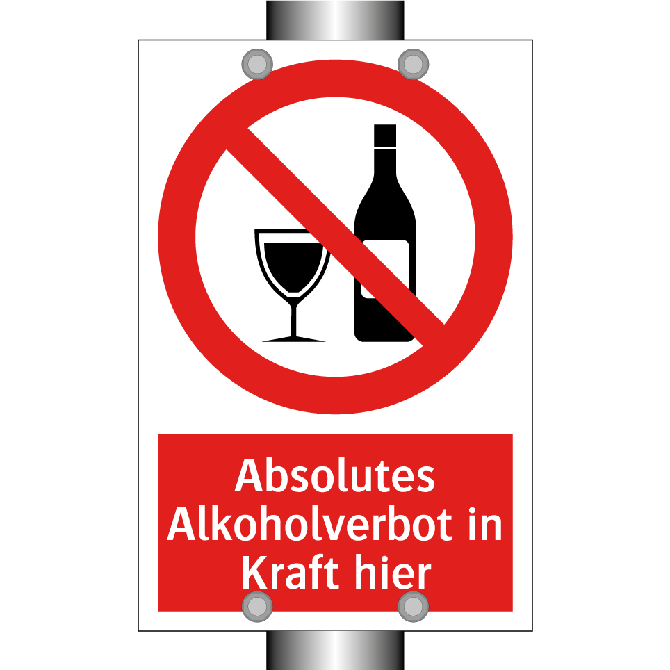 Absolutes Alkoholverbot in Kraft hier